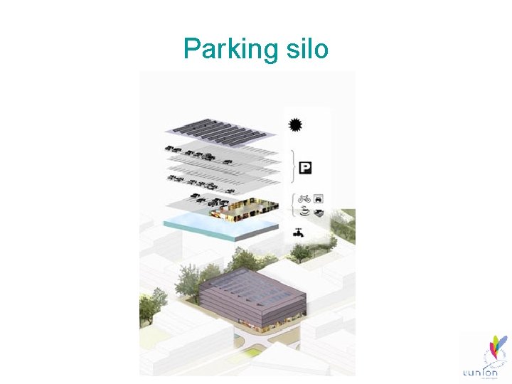 Parking silo 