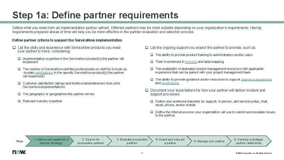 Step 1 a: Define partner requirements Define what you need from an implementation partner