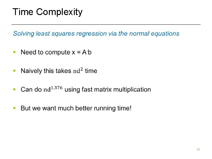 Time Complexity 13 Time Complexity 13