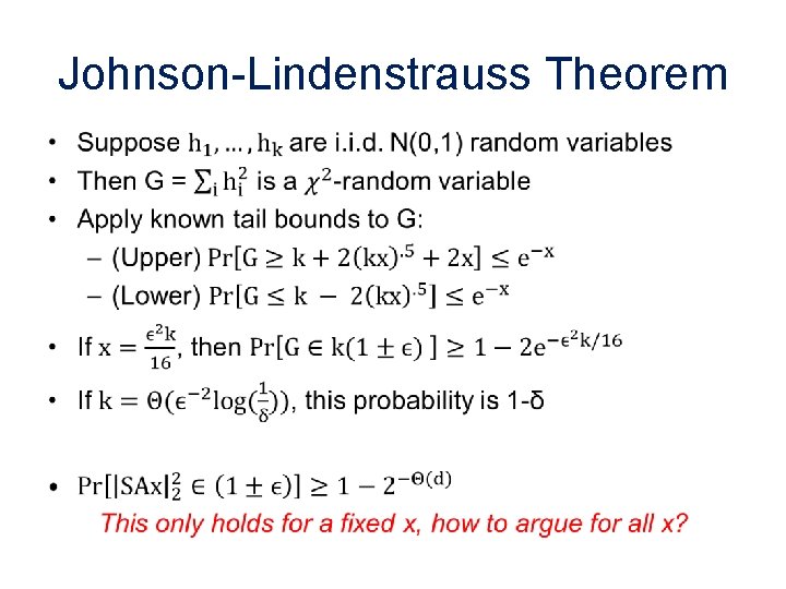 Johnson-Lindenstrauss Theorem • Johnson-Lindenstrauss Theorem •