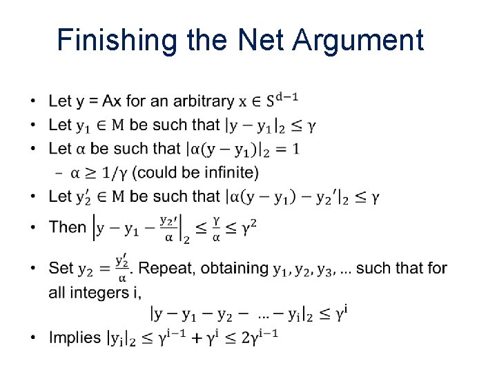 Finishing the Net Argument • Finishing the Net Argument •