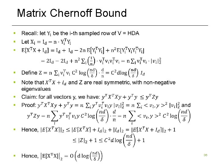 Matrix Chernoff Bound 36 Matrix Chernoff Bound 36