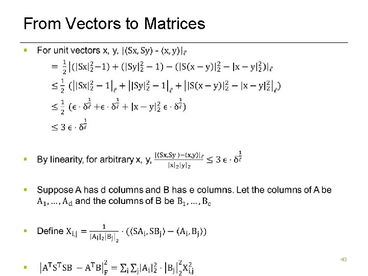 From Vectors to Matrices § 43 From Vectors to Matrices § 43