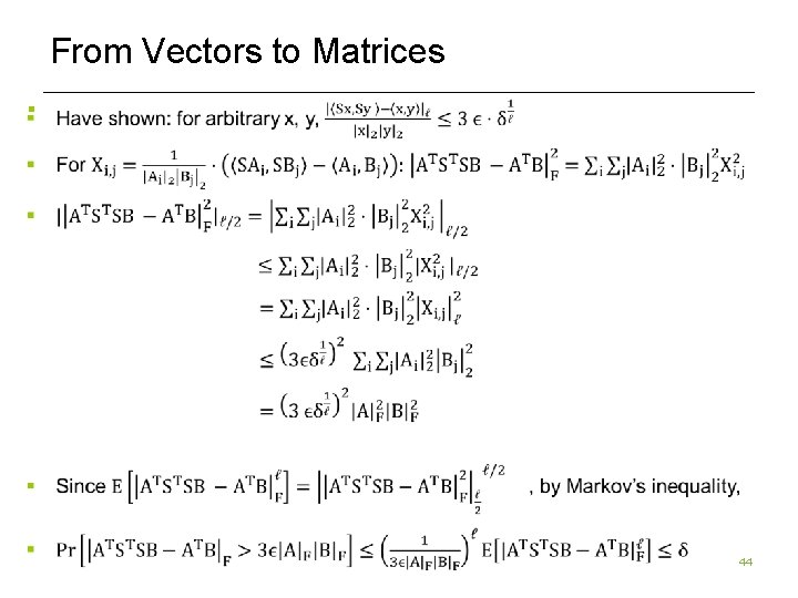 From Vectors to Matrices § 44 From Vectors to Matrices § 44