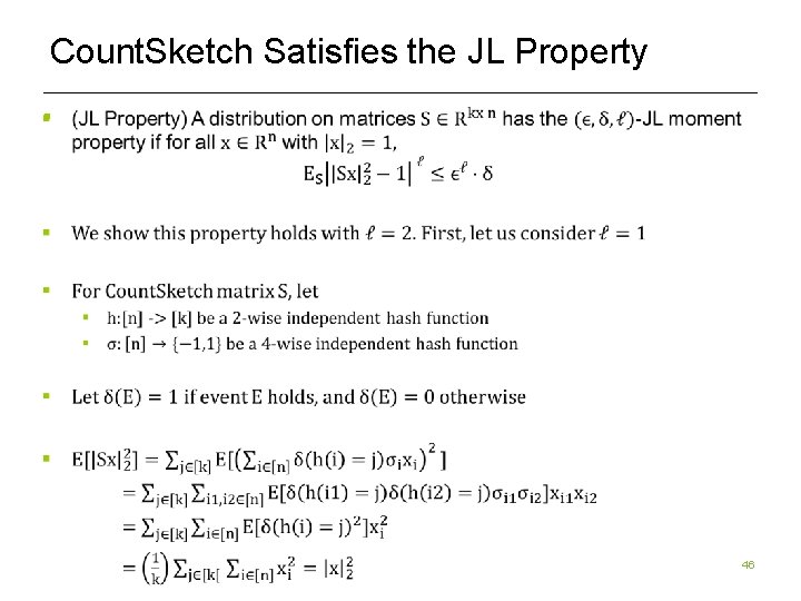 Count. Sketch Satisfies the JL Property § 46 Count. Sketch Satisfies the JL Property § 46