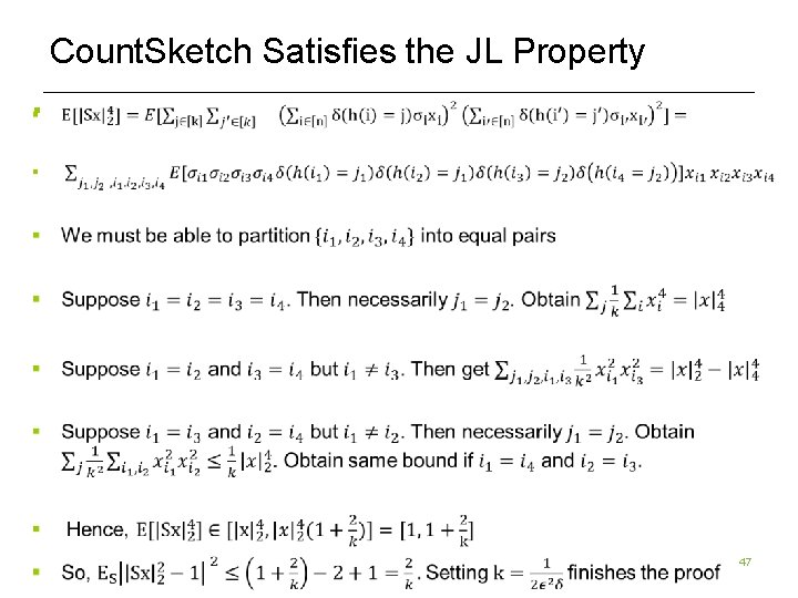Count. Sketch Satisfies the JL Property § 47 Count. Sketch Satisfies the JL Property § 47