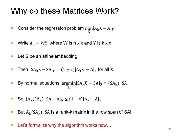Why do these Matrices Work? § 61 Why do these Matrices Work? § 61
