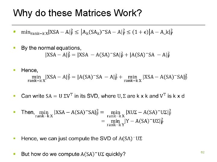 Why do these Matrices Work? § 62 Why do these Matrices Work? § 62