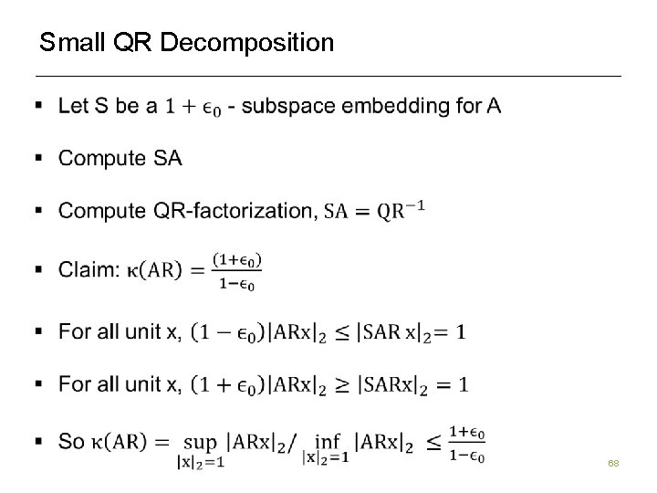Small QR Decomposition 68 Small QR Decomposition 68