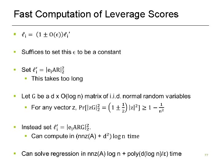 Fast Computation of Leverage Scores § 77 Fast Computation of Leverage Scores § 77