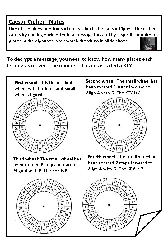 Caesar Cipher - Notes One of the oldest methods of encryption is the Caesar Caesar Cipher - Notes One of the oldest methods of encryption is the Caesar