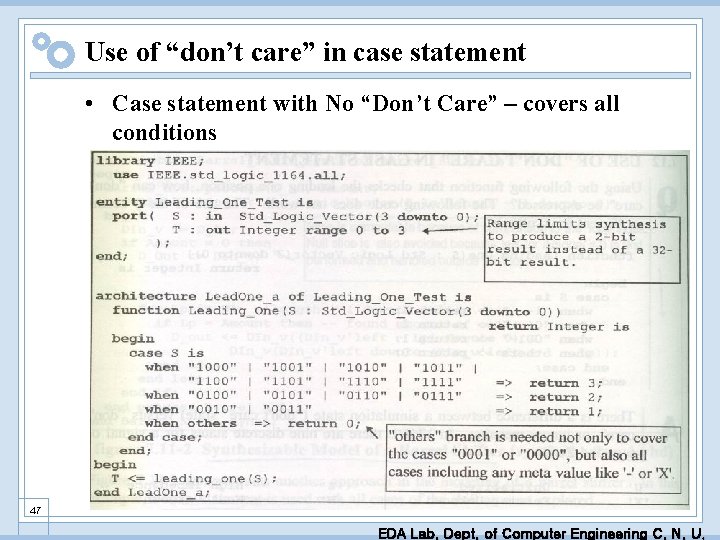 Use of “don’t care” in case statement • Case statement with No “Don’t Care”
