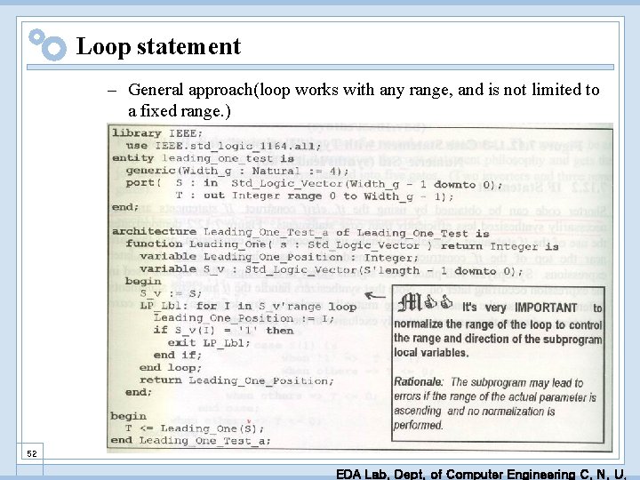 Loop statement – General approach(loop works with any range, and is not limited to
