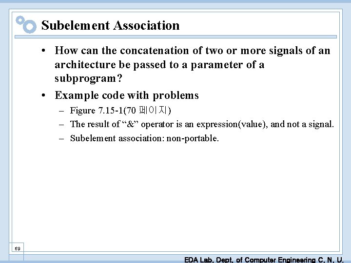 Subelement Association • How can the concatenation of two or more signals of an
