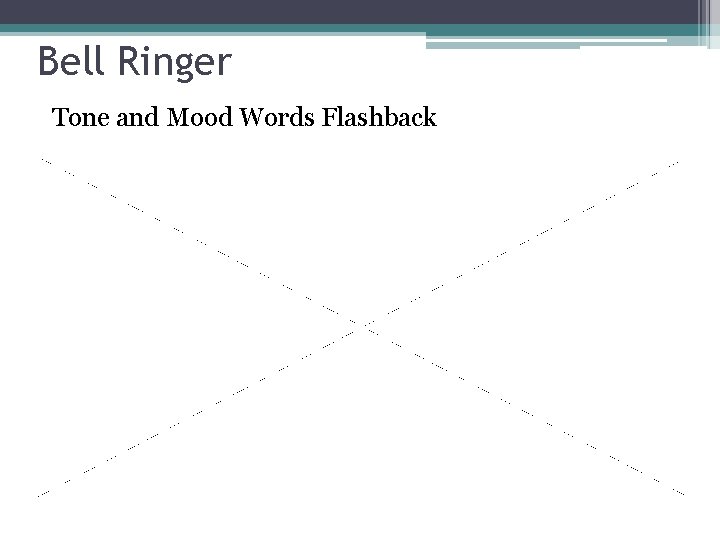 Bell Ringer Tone and Mood Words Flashback 