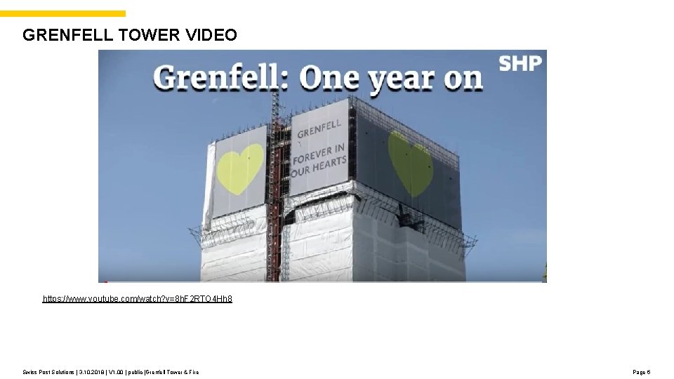 GRENFELL TOWER VIDEO https: //www. youtube. com/watch? v=8 h. F 2 RTO 4 Hh