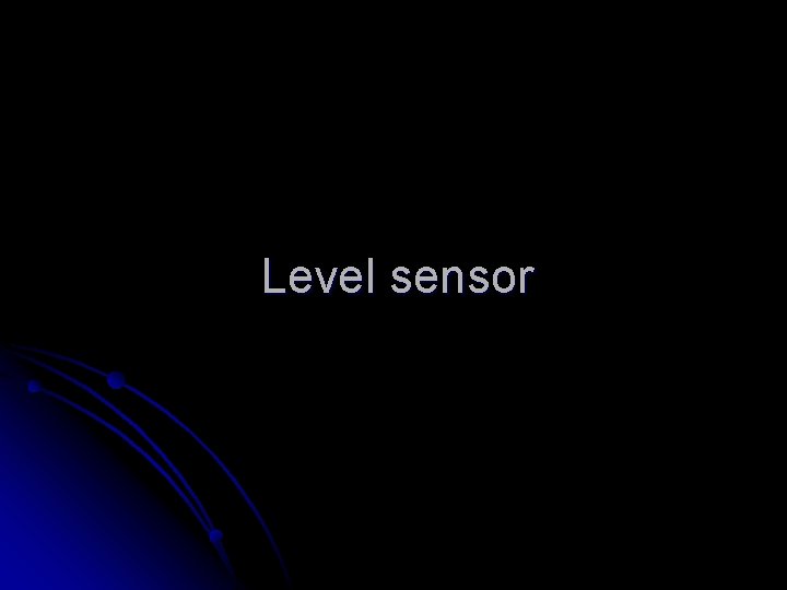 Level sensor 