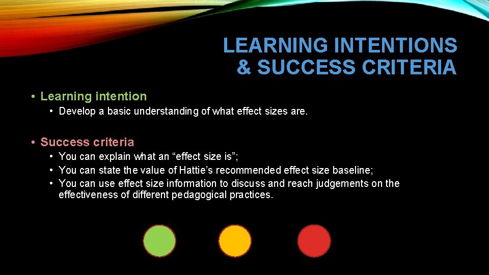 LEARNING INTENTIONS & SUCCESS CRITERIA • Learning intention • Develop a basic understanding of