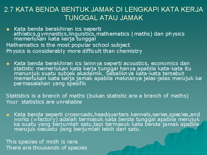 2. 7 KATA BENDA BENTUK JAMAK DI LENGKAPI KATA KERJA TUNGGAL ATAU JAMAK Kata