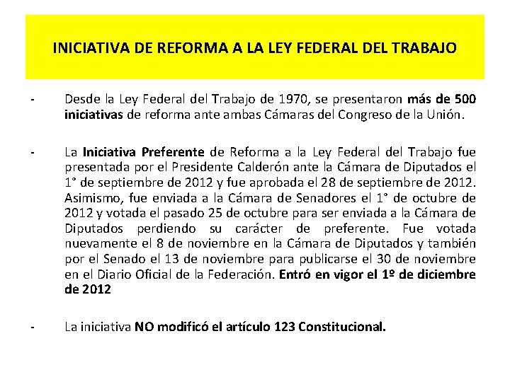 INICIATIVA DE REFORMA A LA LEY FEDERAL DEL TRABAJO - Desde la Ley Federal