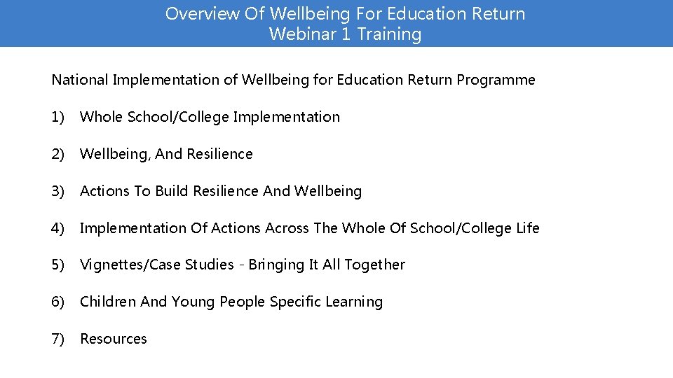 Overview Of Wellbeing For Education Return Webinar 1 Training National Implementation of Wellbeing for