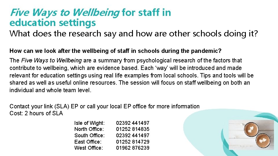 Five Ways to Wellbeing for staff in education settings What does the research say