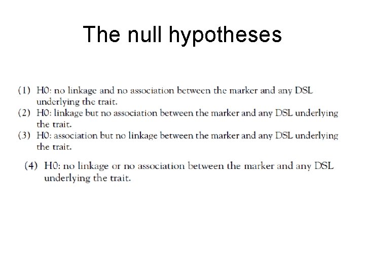 The null hypotheses 