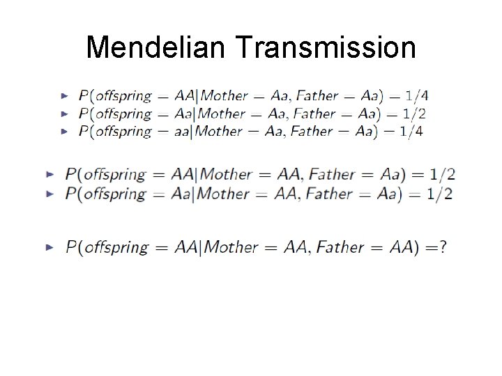 Mendelian Transmission 