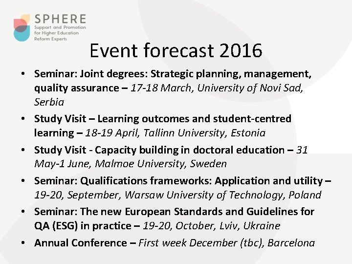 Event forecast 2016 • Seminar: Joint degrees: Strategic planning, management, quality assurance – 17