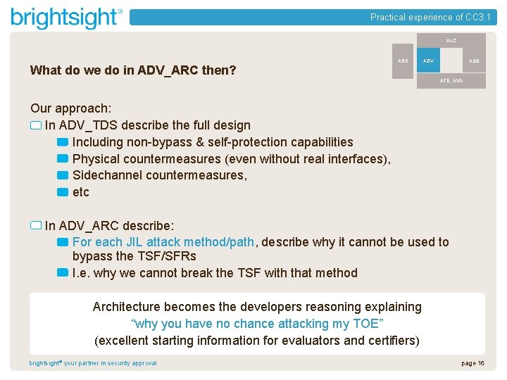 Practical experience of CC 3. 1 ALC What do we do in ADV_ARC then?