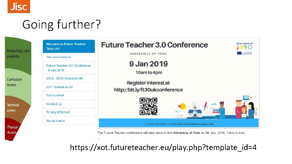 Going further? https: //xot. futureteacher. eu/play. php? template_id=4 