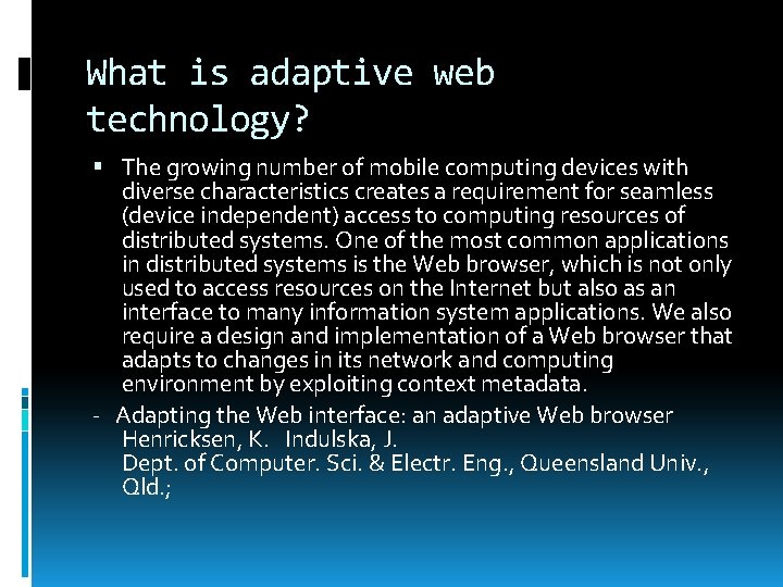 What is adaptive web technology? The growing number of mobile computing devices with diverse