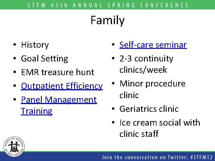 Family • • • History Goal Setting EMR treasure hunt Outpatient Efficiency Panel Management Family • • • History Goal Setting EMR treasure hunt Outpatient Efficiency Panel Management