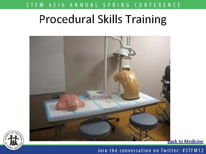 Procedural Skills Training Back to Medicine  Procedural Skills Training Back to Medicine