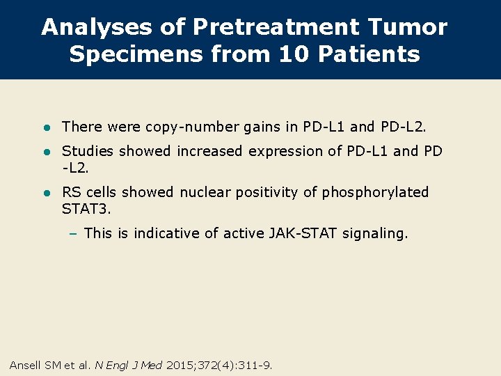 Analyses of Pretreatment Tumor Specimens from 10 Patients l There were copy-number gains in