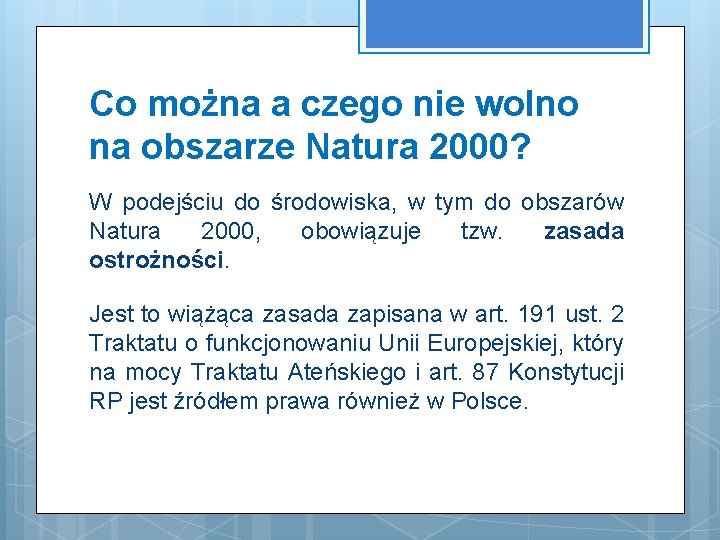 Co można a czego nie wolno na obszarze Natura 2000? W podejściu do środowiska,