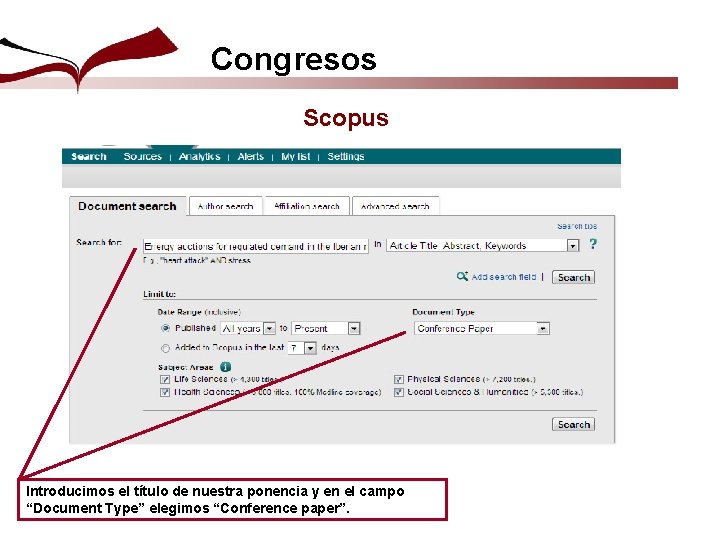 Congresos Scopus Introducimos el título de nuestra ponencia y en el campo “Document Type”