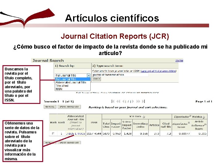 Artículos científicos Journal Citation Reports (JCR) ¿Cómo busco el factor de impacto de la