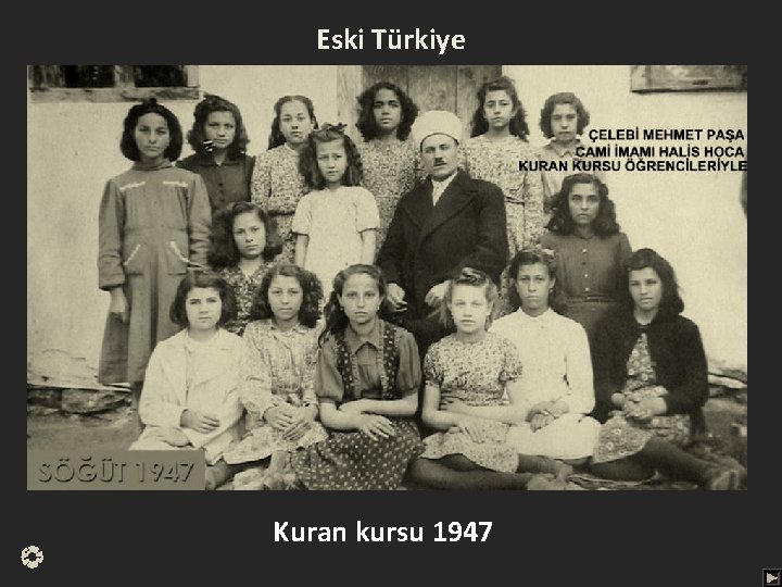 Eski Türkiye Kuran kursu 1947 