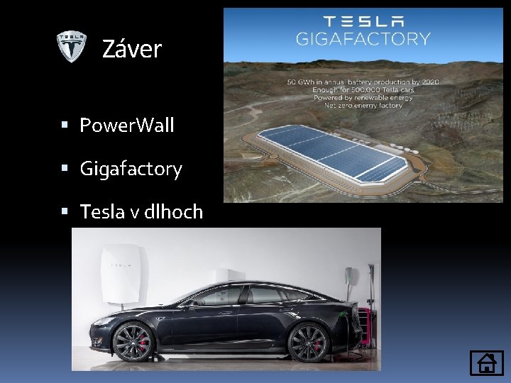 Záver Power. Wall Gigafactory Tesla v dlhoch Záver Power. Wall Gigafactory Tesla v dlhoch