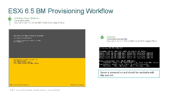 ESXi 6. 5 BM Provisioning Workflow Server is powered on and should be reachable
