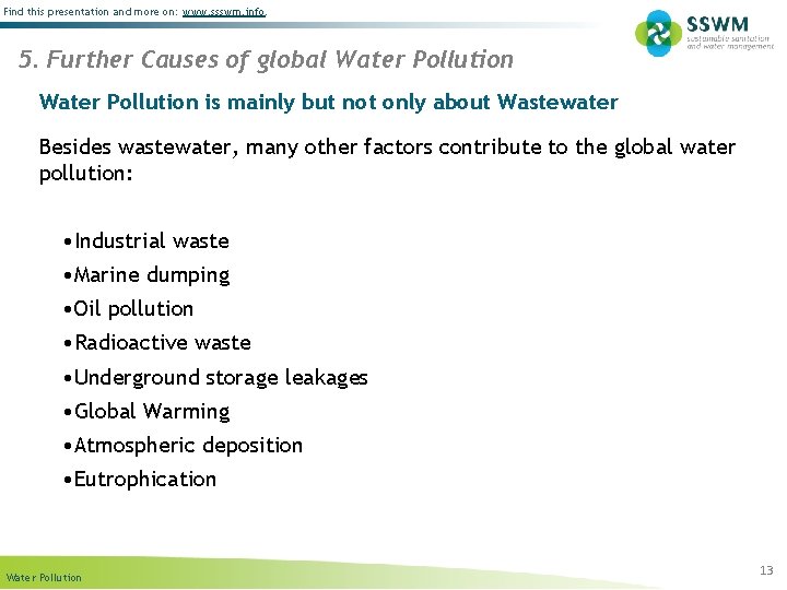 Find this presentation and more on: www. ssswm. info. 5. Further Causes of global
