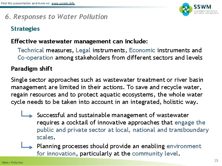 Find this presentation and more on: www. ssswm. info. 6. Responses to Water Pollution