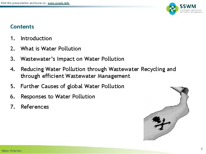 Find this presentation and more on: www. ssswm. info. Contents 1. Introduction 2. What