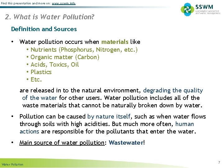 Find this presentation and more on: www. ssswm. info. 2. What is Water Pollution?