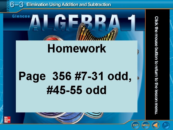 Homework Page 356 #7 -31 odd, #45 -55 odd 