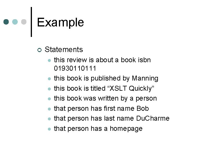 Example ¢ Statements l l l l this review is about a book isbn