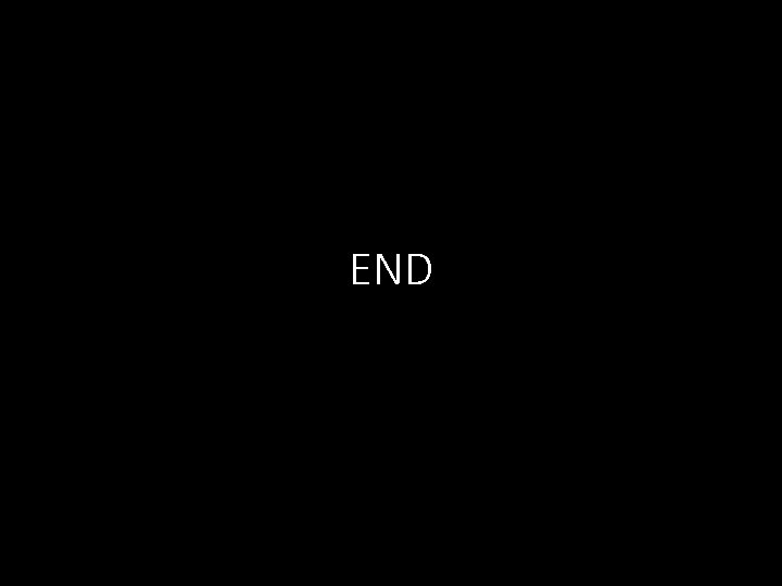 END 