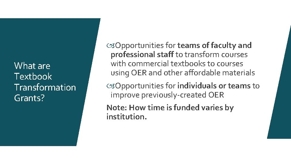 What are Textbook Transformation Grants? Opportunities for teams of faculty and professional staff to