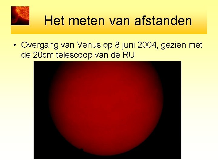 Het meten van afstanden • Overgang van Venus op 8 juni 2004, gezien met
